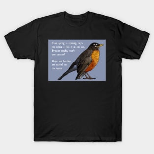 Robin Get Well Soon Message, Harbinger of Spring (Light Blue Background) T-Shirt